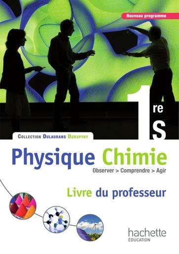 Physique_Chimie_1re_S_Livre_du_professeur_Grand_format_Edition_2011