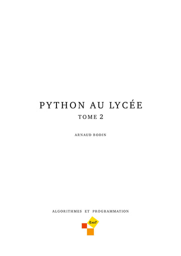 Python au lycée: Algorithmes et programmation - tome 2
