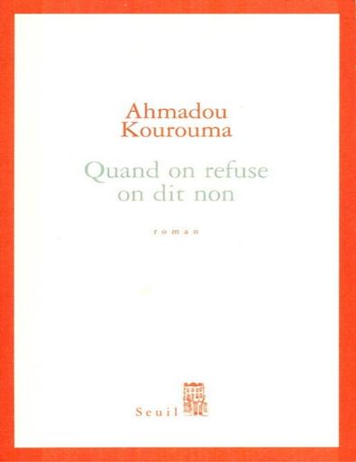 ROMAN Kourouma Ahmadou Quand on refuse on dit non by Tehua