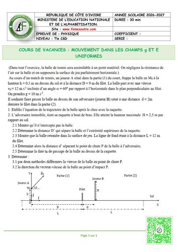 FICHE 1 Physique Tle C&D MOUVEMENT DANS LES CHAMPS g ET E UNIFORMES by TEHUA