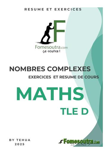 FICHE DE MATHS Tle D (NOMBRES COMPLEXES) RESUME ET SUJET BY TEHUA