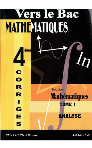 Vers le BAC Mathématiques (Analyse) Tome 1