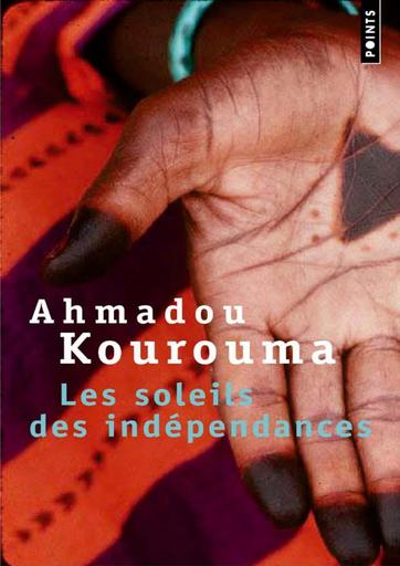 Roman Les Soleils des independances Kourouma Ahmadou