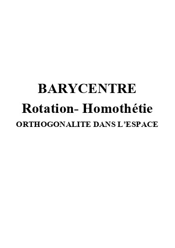 FICHE DE COURS MATHS APC 1ière D GEOMETRIE DU PLAN BARYCENTRE by TEHUA