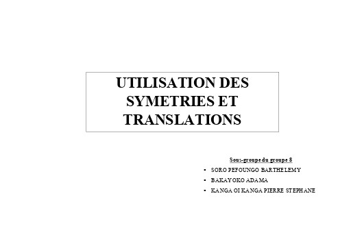 2nd C Utilisation des symétries et translations