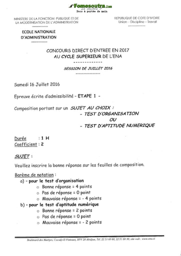 Sujets au choix: Test d'organisation ou Test d'aptitude numérique - ENA cycle supérieur (Juillet 2016)