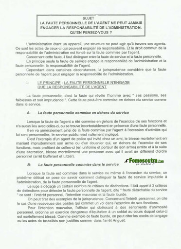 Sujet Corrigé La faute personnelle de l'agent ne peut jamais engager la responsabilité de l'administration. Qu'en pensez-vous? ENA