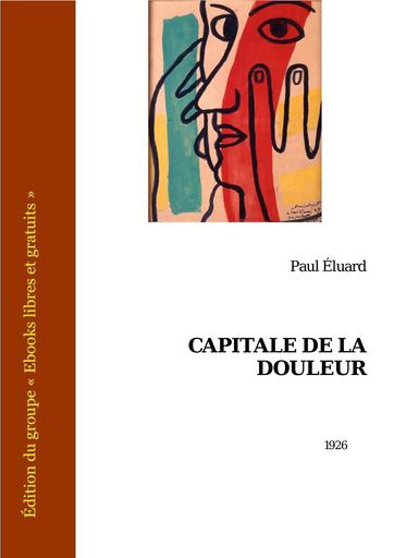 Paul Eluard Capitale de la douleur