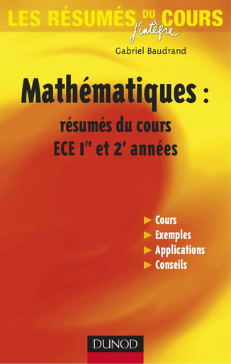Mathématiques résumés de cours  ECE 1ere et 2eme années