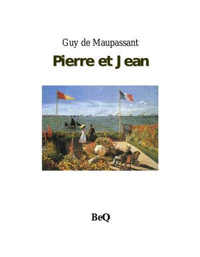 Roman Maupassant Pierre et Jean By Tehua