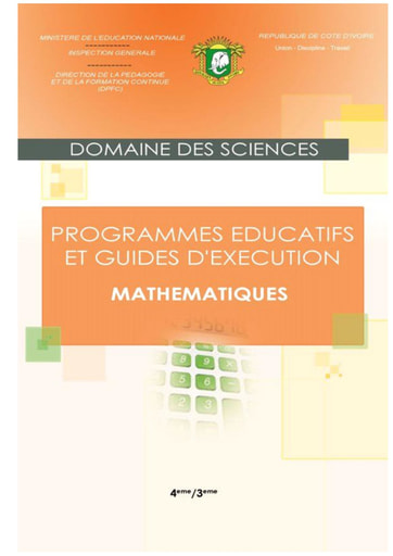 Programmes éducatifs et guides d’exécution Mathématiques niveau 4eme - 3eme