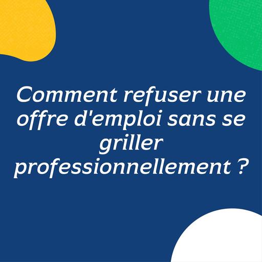 Savoir refuser une offre d'emploi by Tehua.pdf