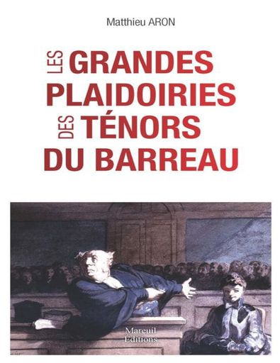 Les grandes plaidoiries des ténors du barreau   Aron