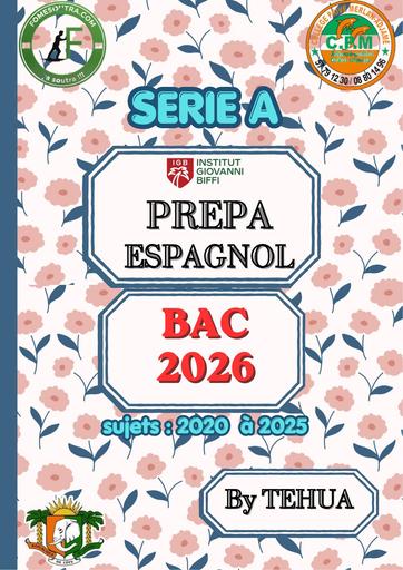 ESPAGNOL SERIE A PREPA BAC 2026 by TEHUA