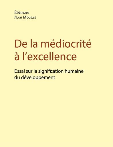 De la médiocrité à l'excellence