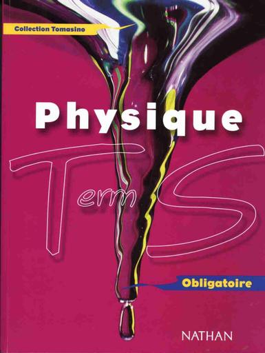 Prof Livre de Physique Tle S Collection Tomasino Nathan by Tehua