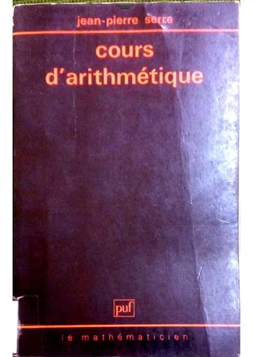SUP MATHS Cours d'arithmétique, Jean pierre Serre by TEHUA