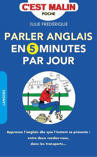 Parler anglais en 5 minutes par jour c est malin By Tehua