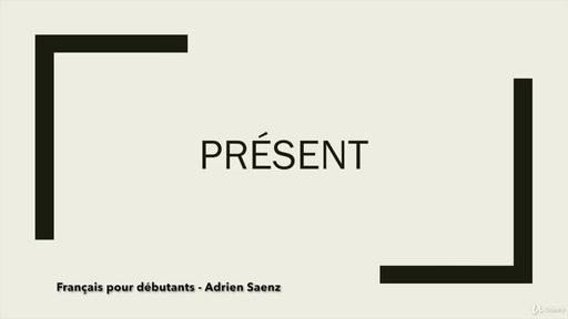3  Présent