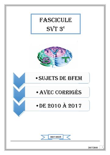 Fascicule SVT 3ième + corrigés 2010 2017 by Tehua