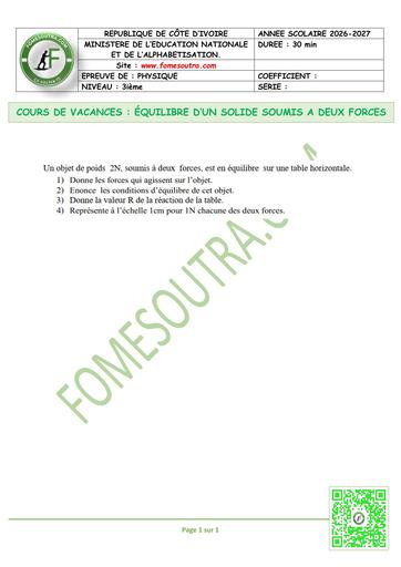 FICHE 1 PC 3ième L3 ÉQUILIBRE D’UN SOLIDE SOUMIS A DEUX FORCES by TEHUA