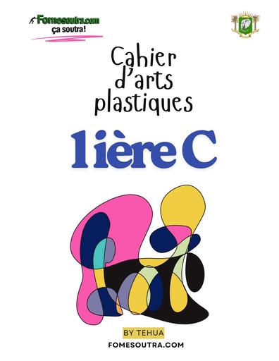 COURS ARTS PLASTIQUES 1iere C EN by TEHUA