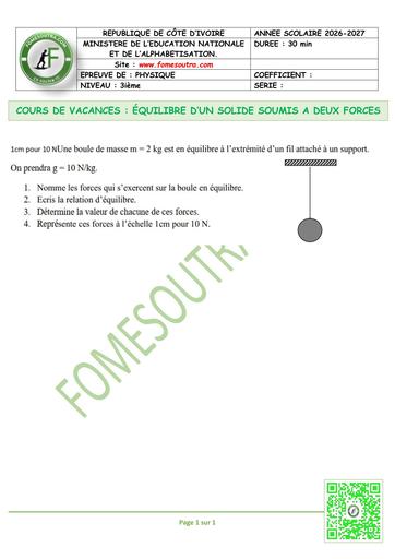FICHE 3 PC 3ième L3 ÉQUILIBRE D’UN SOLIDE SOUMIS A DEUX FORCES by TEHUA