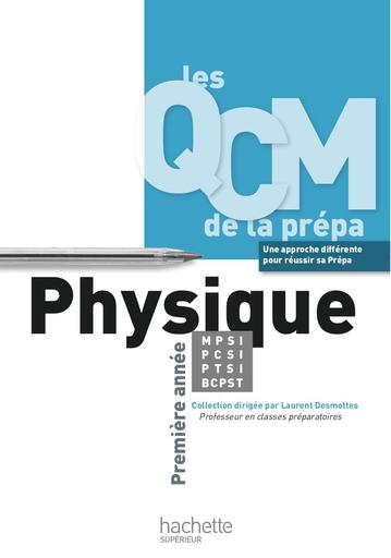 Les QCM de la prépa   Physiques   MPSI   PCSI   PTSI