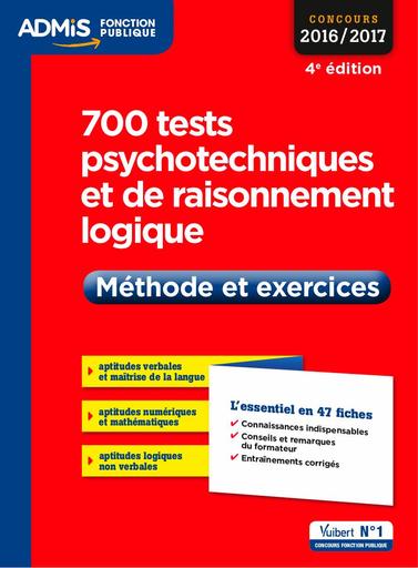 700 TESTS PSYCHOTECJNIQUES ET DE RAISONNEMENT LOGIQUE ED Vuibert