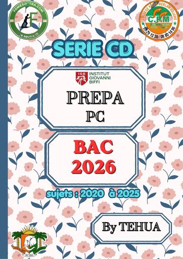 PC SERIE CD PREPA BAC 2026 by TEHUA