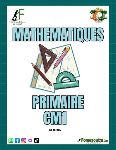 CM1 COURS MATHS ECOLE NUMERIQUE CI 2026 BY TEHUA