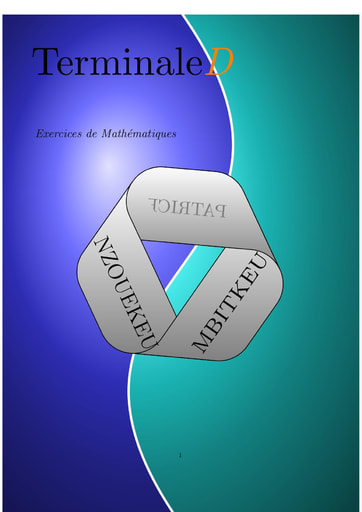 Compil de devoirs et exercices de Mathématiques niveau Terminale D