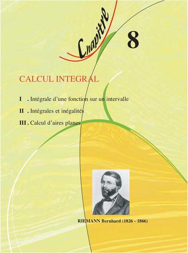 Chapitre 8 CALCUL INTEGRAL