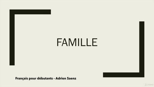 2  Famille
