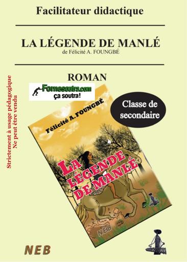 FACILITATEUR la légende de Manlé  CLASSE 2nde BY TEHUA