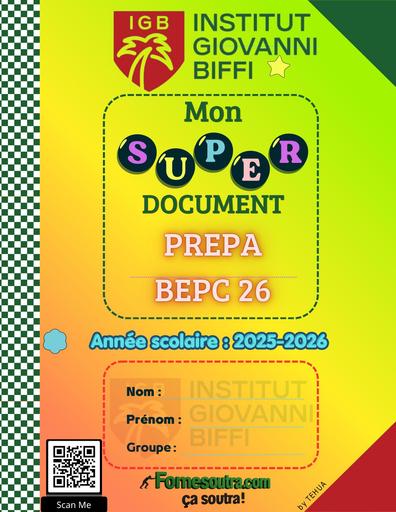 DOCUMENT DE PREPA BEPC 2026 IBG (maths,Pc,Fr,Svt,Ang,All,Esp,HG) BY TEHUA