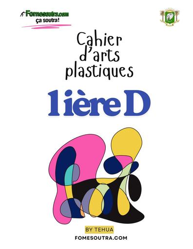 COURS ARTS PLASTIQUES 1ière D EN by TEHUA