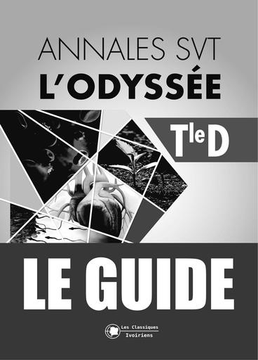Corrigé ANNALES SVT Tle D ODYSSÉE les classiques ivoiriens by Tehua