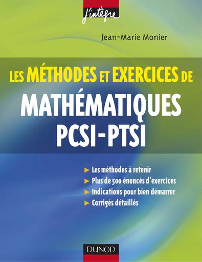 J'intègre, Les Méthodes et Exercices de Mathématiques SUP PCSI PTSI