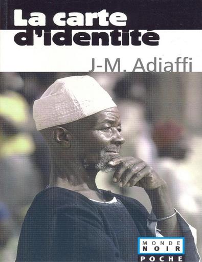 Roman La carte didentité (Jean Marie Adiaffi)