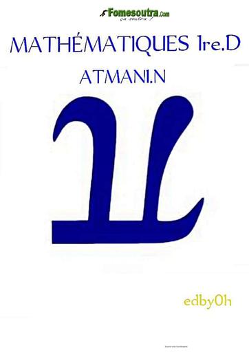 DOC Maths 1èreD, Atmani BY TEHUA