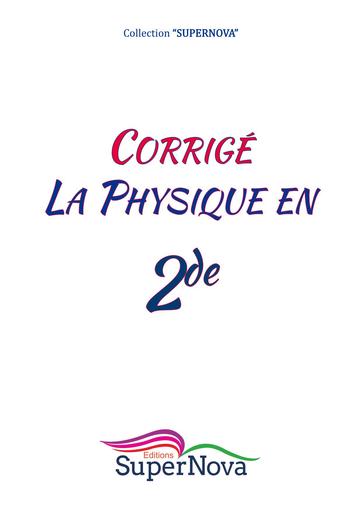 Corrigé Manuel de Physique 2nde C collection SuperNova by Tehua