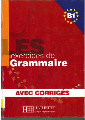 Les 500 exercices de grammaire B1 by Tehua