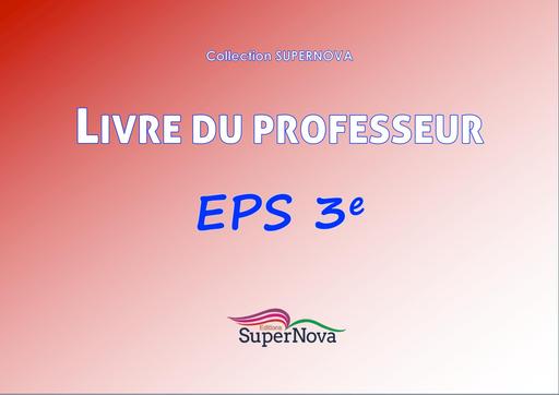 Livre Prof Collection superNova EPS 3ième by Tehua