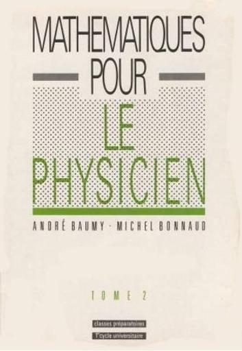 Maths pour le physicien tome 2 by Tehua