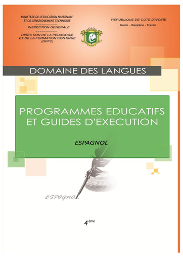 Programmes éducatifs et guides d’exécution Espagnol 4eme