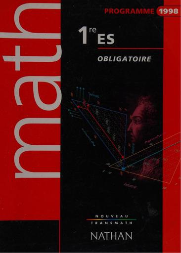 Maths 1ière ES obligatoire programme 1998 Nathan by Tehua