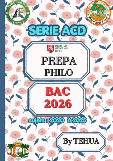 PHILOSOPHIE SERIE ACD PREPA BAC 2026 by TEHUA