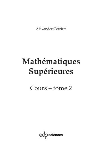Sup Mathématiques supérieures Cours Tome 2 Alexander Gewirtz by Tehua