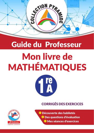 Corrigé Livre (Manuel) PYRAMIDE Maths 1ière A By TEHUA